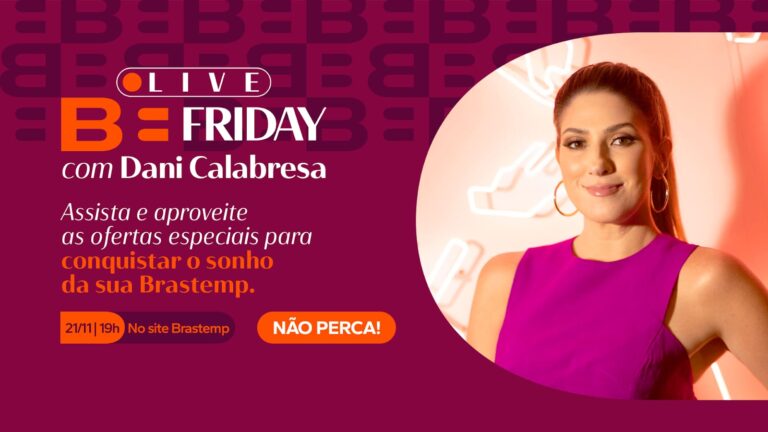 Esquenta Black Friday Brastemp anuncia live e-commerce com Dani Calabresa