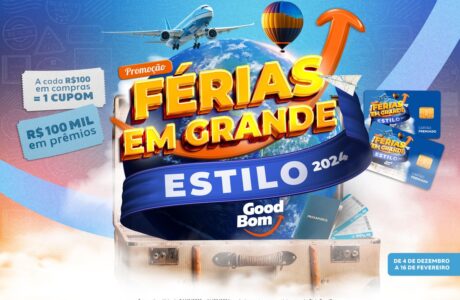 GoodBom Supermercados lança campanha “Férias em Grande Estilo” com prêmios em dinheiro