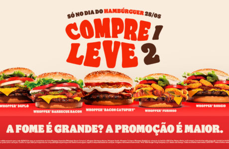 Burger King® promove compre 1 e leve 2 da linha Whopper Especiais