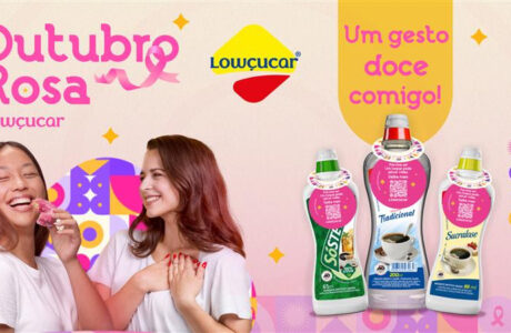 Lowçucar lança campanha “Um Gesto Doce Comigo” no Outubro Rosa