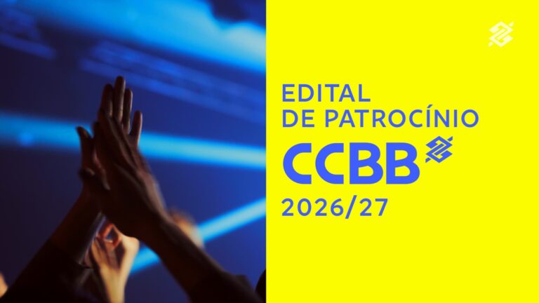 BB lança campanha para edital de patrocínio CCBB 2026-2027