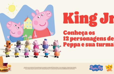 Peppa Pig e sua turma chegam ao Burger King® no Combo King Jr