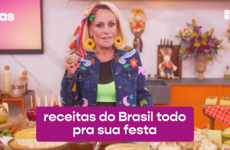 01 Ana Maria Braga na campanha de festa junina_Receitas