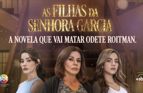 SBT adota irreverência na campanha de As Filhas da Senhora Garcia