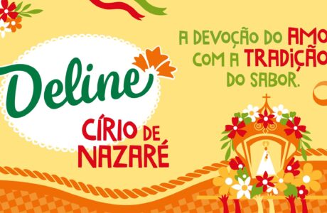 Deline marca presença no Círio de Nazaré com ações promocionais e parceria inédita com Receitas Nestlé e Maggi (1)