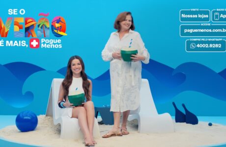 Pague Menos estreia campanha de verão com Juliette e Dona Fátima sob o conceito “Se o verão é mais, Pague Menos”