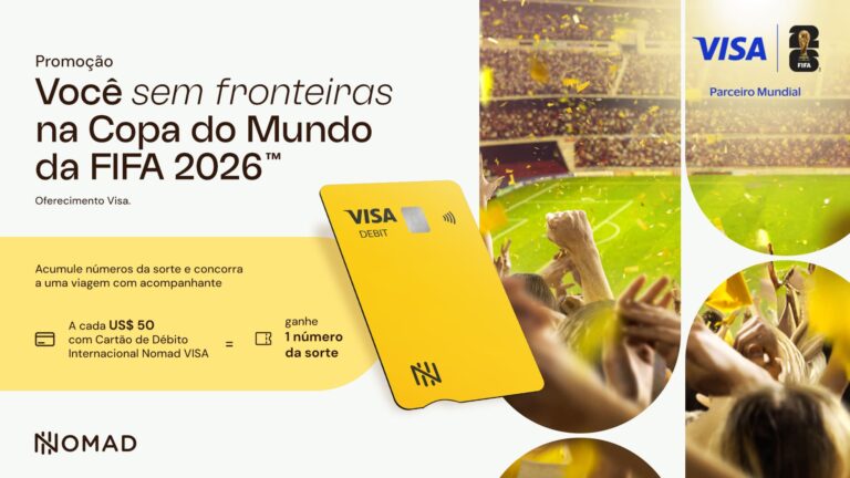 Visa e Nomad lançam promoção que vale viagem para a Copa do Mundo da FIFA 2026