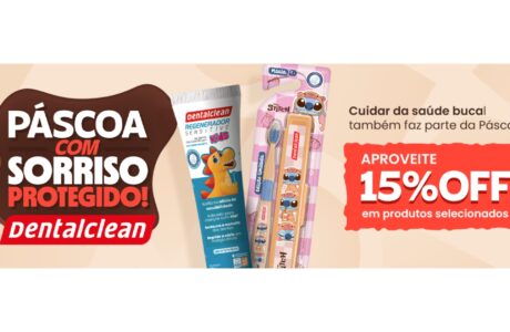 Dentalclean lança campanha de Páscoa com descontos especiais e aposta em personagens para incentivar cuidados bucais