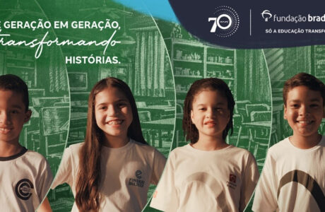 Fundação Bradesco celebra 70 anos com estratégia de comunicação