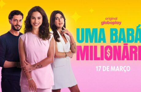 Globoplay lança sua nova novelinha Original “Uma Babá Milionária”
