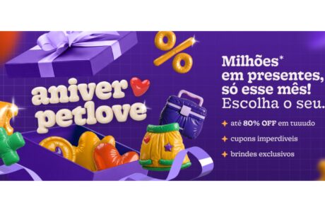 Petlove celebra aniversário com milhões em presentes, cupons diários e descontos de até 80%