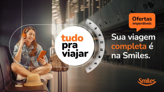 campanha da Smiles traz diversas promoções para viagens e experiências completas