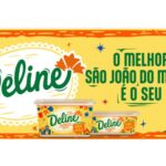 Deline convida consumidores a comemorarem a essência do São João em nova campanha