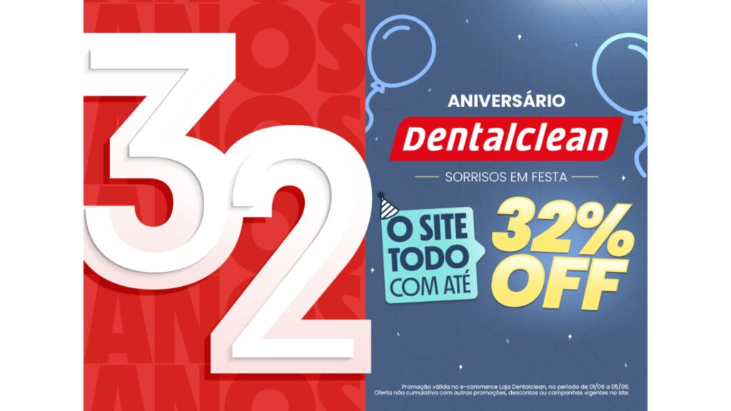 Dentalclean celebra 32 anos com campanha especial e reforça compromisso com inovação e acesso à saúde bucal
