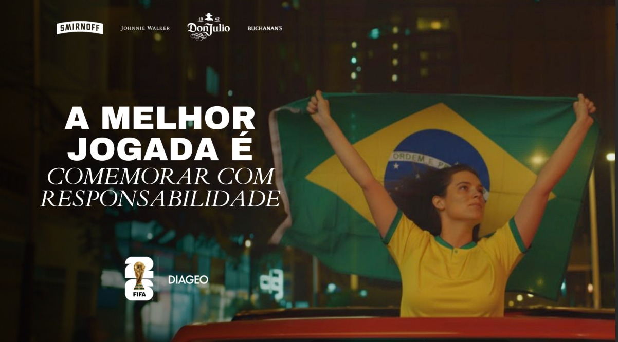 Diageo lança “A Melhor Jogada é Celebrar com Responsabilidade” antes da Copa do Mundo FIFA 2026